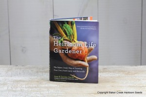 The Heirloom Life Gardener by Jere Gettle